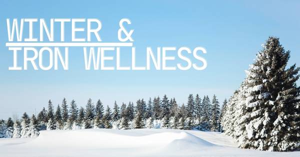 Winter and Iron Wellness: What People Prone to Low Iron Should Know
