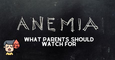Children and Teen Anemia: What Parents Should Watch For