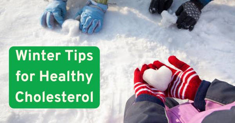 Winter Tips for Healthy Cholesterol