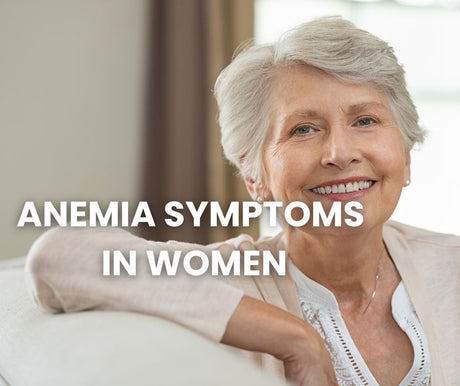 What are the anemia symptoms in women?